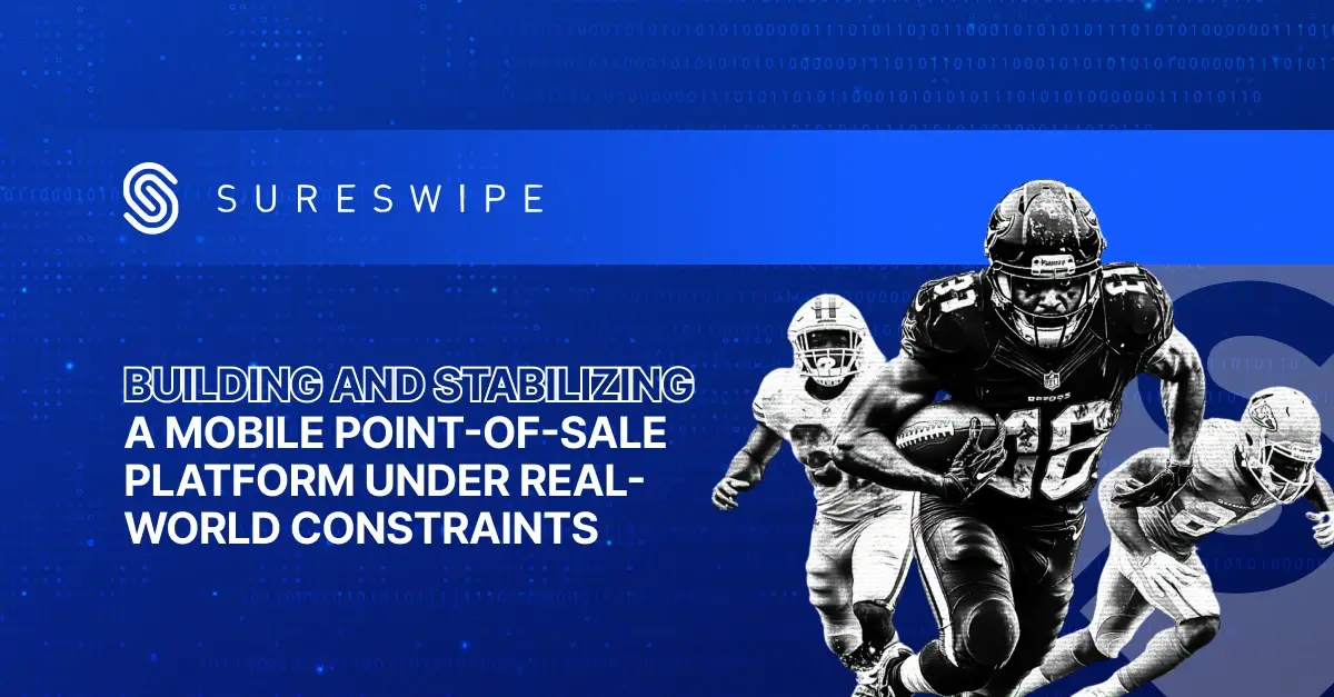 SureSwipe: building and stabilizing a mobile POS platform